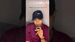MAKE we YARN TORI // UGO🔥🔥 #advice #pidgin #explore #enjoy #fypyoutube #goviral #enjoy #relatable