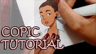 **COPIC TUTORIAL** How To Prevent Streaks and Cell Shade