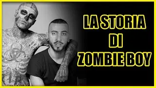 La storia di....ZOMBIE BOY 💀💀💀