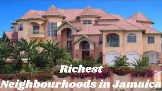 Top 10 Most Expensive Neighbourhoods in Jamaica | Jamaican Mansions | PART I