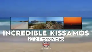Incredible Kissamos 2012 (English Version)