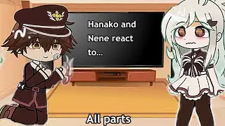 🎉\\Hanako and Nene react to…//Tbhk/Jshk\\BDAY Special//GC\\Hananene//All parts\\🎉