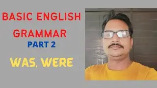 BASIC ENGLISH GRAMMAR -WAS, WERE#English ka virus