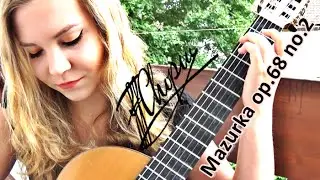 Fr&eacute;d&eacute;ric Chopin - Mazurka op.68 no.2 | Guitar version | Dominika Dawidowska