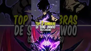 As 3 Sombras mais Poderosas de Sung Jin Woo em Solo Leveling 😱⚔️