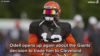 Odell Beckham Jr. says New York Giants sent him to Cleveland 'to die'