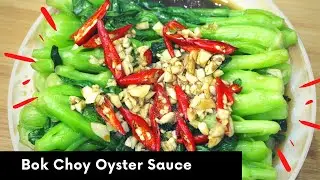 Bok Choy with Garlic and Oyster Sauce recipe ( English text recipe)