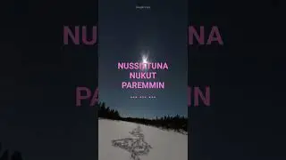 Nussittuna Nukut Paremmin...