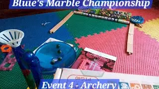 Bluie's Marble Championship Event 4 - Archery 