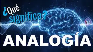 &iquest;Qu&eacute; Significa analog&iacute;a? #qu&eacute;significa #analogia
