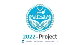 University of Tehran's Project | 2022