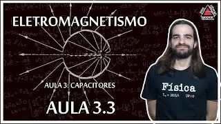 Eletromagnetismo - Ex. 1: Capacitância de capacitores cilíndricos e esféricos - Aula 3.3