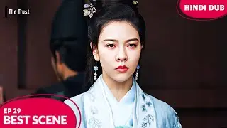 The Trust Ep 29【CLIP】Maharani Ko Kisne Bachaya? Chinese Drama In Hindi Dubbed