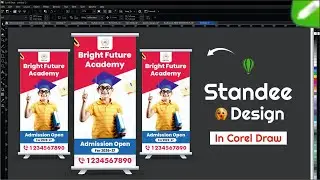 Standee Design in CorelDRAW🫢