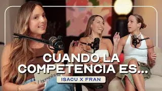 Collaboration over Competition&hellip; &iquest;mito o realidad? | Episodio 1 con ISACU x FRAN