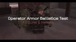 [OUTDATED] Operator Set Ballistic Test All Guns & Melees | Blackout: Revival