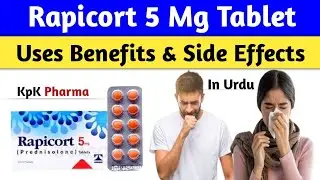 Rapicort Tablet Uses, Side Effects & Complete Review in Urdu | Repicort Steroid Tablet Full Details