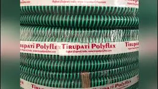TIRUPATI POLYFLEX - PVC SUCTION HOSE