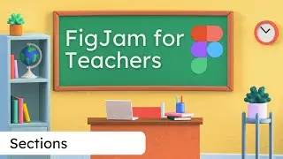 FigJam Sections