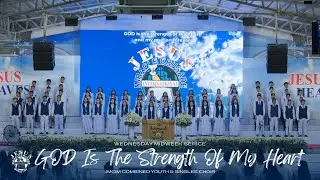 GOD is The Strength of My Heart | JMCIM Central | Combined Youth and Singles Choir | (May 21, 2025)