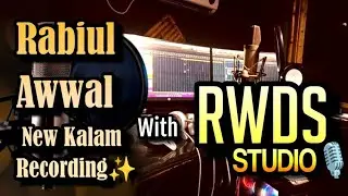 Rabiul Awwal New Kalam Recording✨ With RWDS  STUDIO🎙️| New VLOG | ZainUlAbdinSaleemVlogs