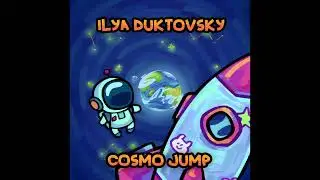 Ilya Duktovsky - Cosmo Jump (2024)