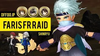 DFFOO [JP]: Faris FR Raid SHINRYU | Edge Fujin Reno FR |