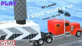Crash Master 3D All Levels 126-155 Android Gameplay Car Games New Games