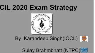 CIL  2020 exam strategy