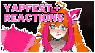 YAPPING AND REACTIONS