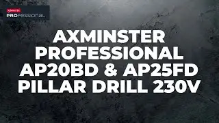 Axminster Professional Pillar Drills - Product Overview