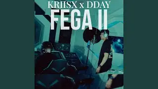 FEGA II (feat. D-day)
