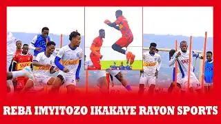 🔴LIVE:REBA IMYITOZO IKAKAYE RAYON SPORTS IKOZE || ABAKINNYI BOSE BARAHARI