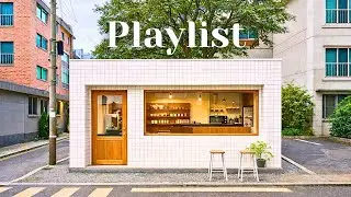 Playlist 카페에서 하루종일 듣기좋은 팝송 BEST 𝟏𝟎𝟎곡 (중간광고없음)✨기분 좋아지는 노래 모음, 카페음악, 노동요🎵