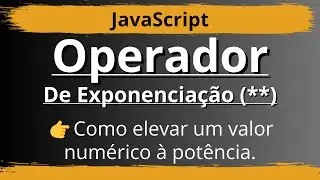👉 JavaScript  -  Operador De Exponenciação (**) (Como Usar) | Seja Coder 👍