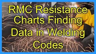 RMC Resistance Charts Finding Data in Welding Codes