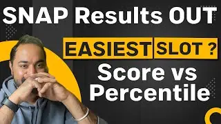 SNAP Results OUT | SNAP Score Vs Percentile | Which was easiest SNAP 1 or SNAP 2 or SNAP 3 ?