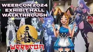 Weebcon 2024 Exhibit Hall Walkthrough