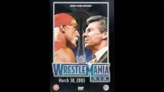 WWE Wrestlemania XIX - Hulk Hogan Vs. Vince McMahon promo theme.