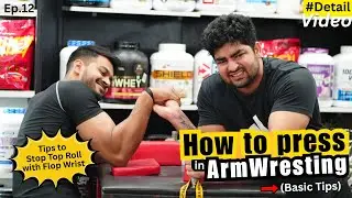 Learn to do Press in Armwrestling | ft. Rohit Sheoran