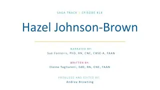 NLN Nursing EDge Unscripted Saga S1, Ep14: Hazel Johnson-Brown