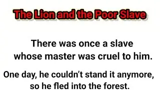 The Lion and the Poor Slave || inspiration story @EnglishLearningChannel-xq9zj