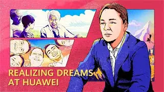 Realizing Dreams at #Huawei