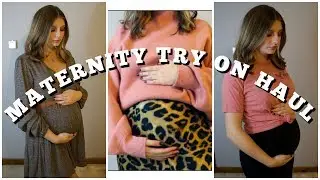 STYLE YOUR BUMP WITH ME: MATERNITY TRY ON HAUL