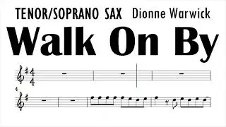 Walk On By Tenor Soprano Sax Sheet Music Backing Track Play Along Partitura