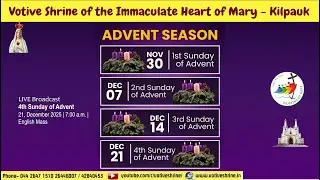 Votive Shrine Sunday | Live Stream | Dec 21, 2025, Sunday, 7:00 AM | English Mass