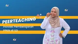 Peerteaching PPKN Dengan Materi 