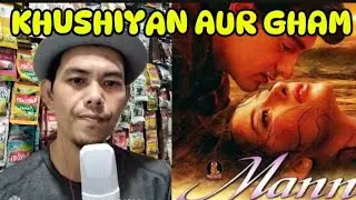 KHUSHIYAN AUR GHAM  Ost.  Mann - COVER 