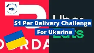My Ubereats, Door Dash Ukraine Challenge