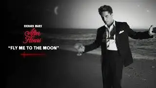 Richard Marx - Fly Me To The Moon [Official Visualizer]